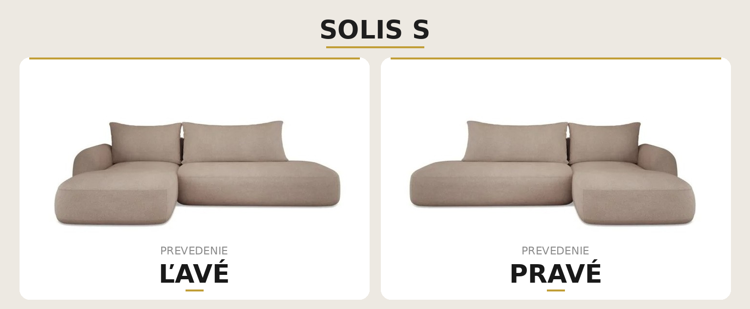 Sedacia súprava SOLIS S – ľavé a pravé prevedenie